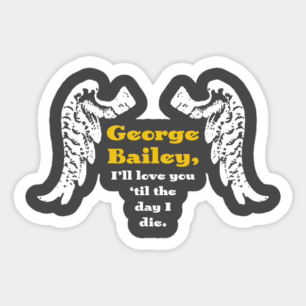 George Bailey Love Sticker by Eat, Geek + Be Merry